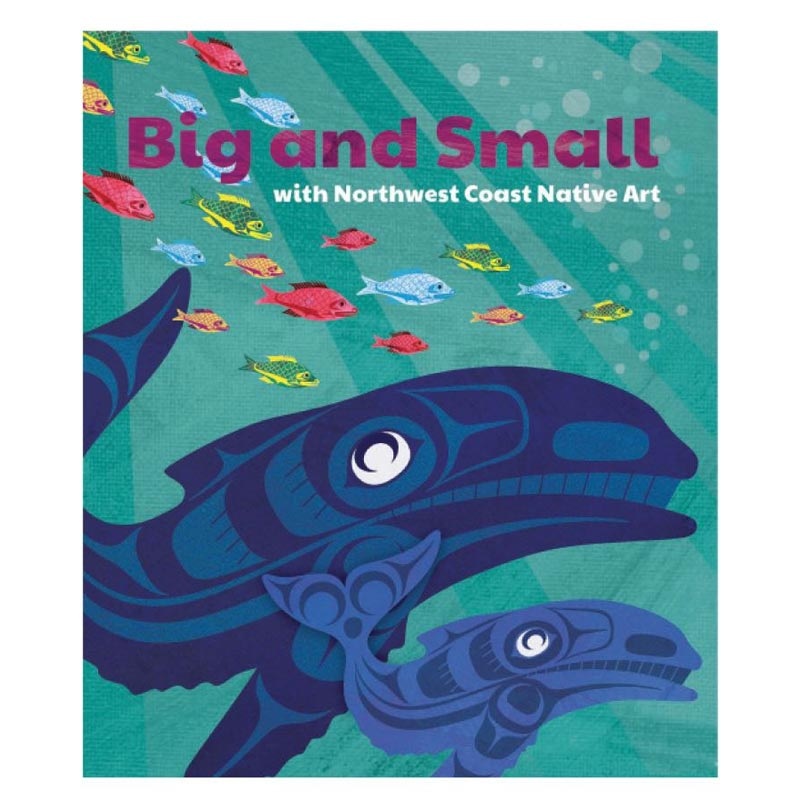 Native Northwest Board Book – Big and Small